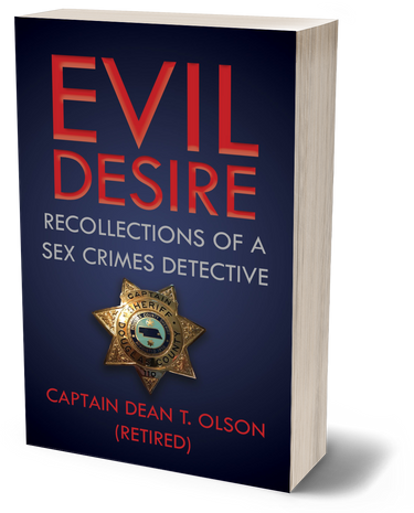 Evil Desire: Recollections of a Crimes Detective (Paperback)